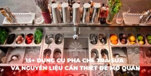 dụng cụ pha chế trà sữa bán dụng cụ pha chế trà sữa dụng cụ pha chế trà sữa giá rẻ nguyên liệu và dụng cụ pha chế trà sữa